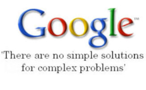 Image of Google's There are No Simple Solutions Quote