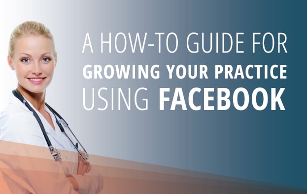 A How-To Guide for Growing Your Practice Using Facebook Image - Search Influence