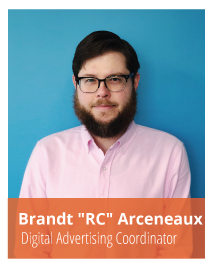 Search Infuence Digital Advertising Coordinator Brandt "RC" Arceneaux