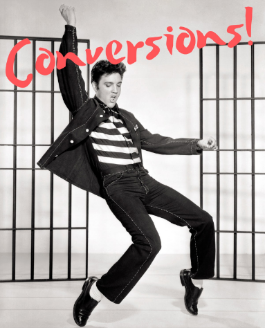 Elvis dancing with conversions written in red