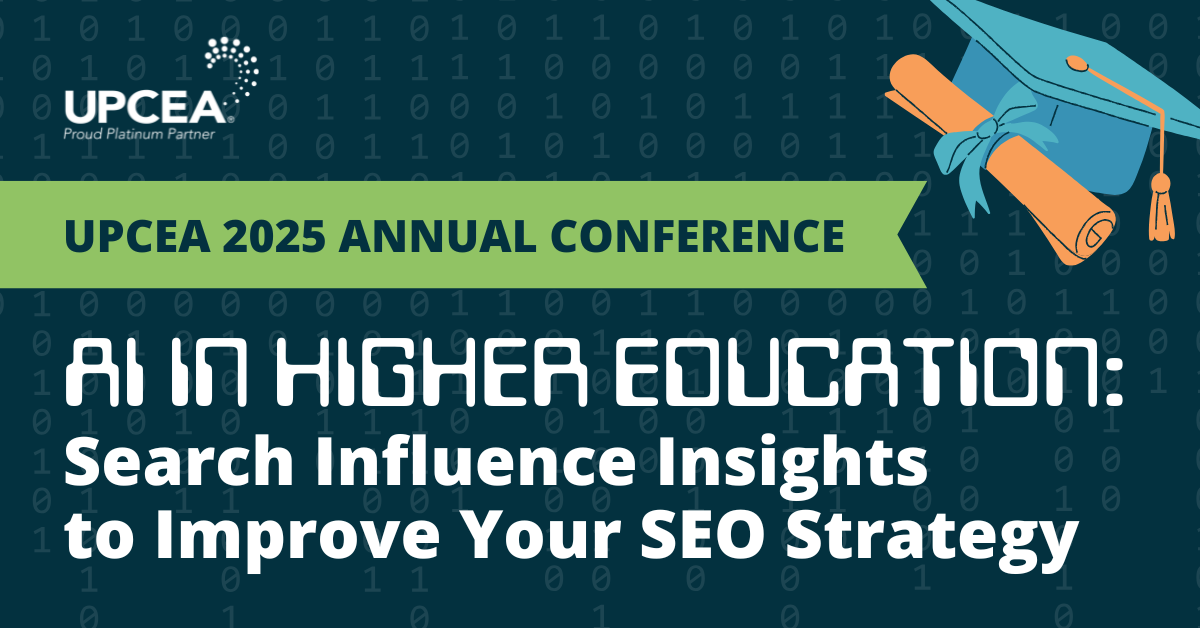 AI in Higher Education: Search Influence Insights to Improve Your SEO Strategy" illustrated by a graduation cap and scroll and UPCEA Platinum Partner logo