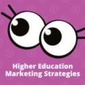 Higher Education Marketing Strategies blog post graphic