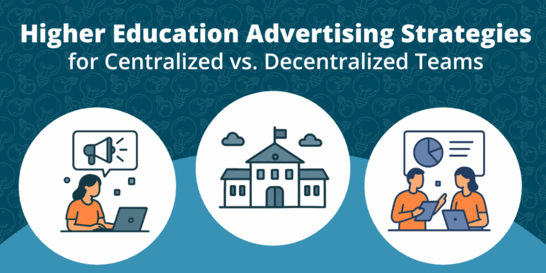 Higher Education Advertising Strategies for Centralized vs ...