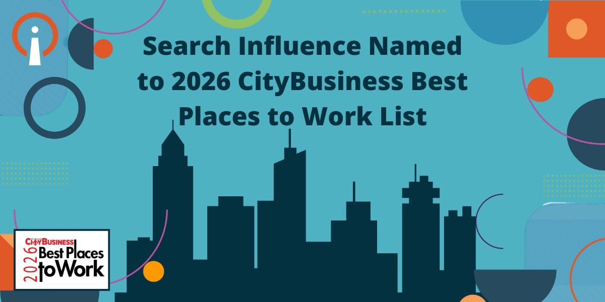 AI SEO Marketing Agency Search Influence Named to 2026 CityBusiness Best Places to Work List