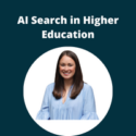 Paula French Shares New AI Search in Higher Education Insights With UPCEA